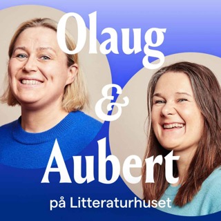 Ny sesong av Olaug og Aubert på Litteraturhuset!