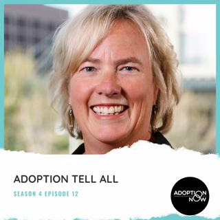 Adoption Tell All [S4E12]