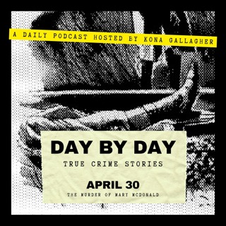 April 30 - The Murder of Mary McDonald