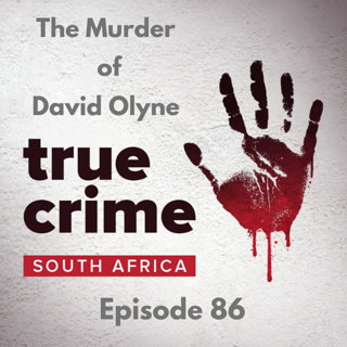 Episode 86 - The Murder of David Olyne