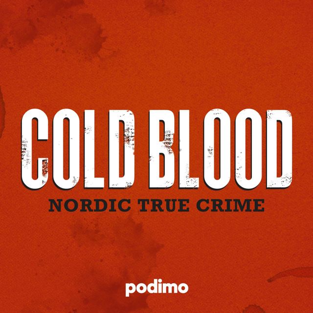 Cold Blood: Nordic True Crime