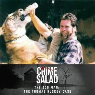 The Zoo Man: The Thomas Huskey Case