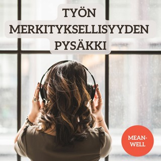 Pasi Muttonen Meanwell -podcastissa Elämässä eteenpäin