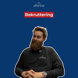 Hvorfor velge Aberia som arbeidsgiver? – med Bjørnar Aabel | Aberiapodden