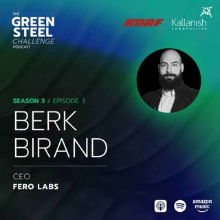 Season 3/Episode 3: Berk Birand, Fero Labs