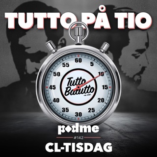 Tutto på tio – CL-tisdag