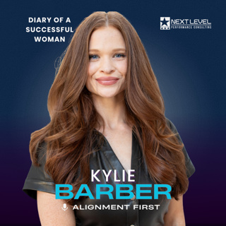 Kylie Barber: Diary of a Successful Woman