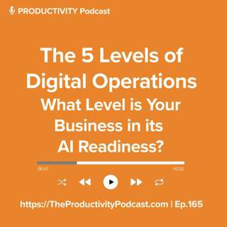The 5 Levels of Digital Operations: What Level is Your Business in Its AI Readiness?