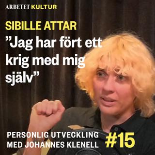 Sibille Attar – Jag har fört ett krig med mig själv