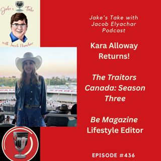 Kara Alloway RETURNS + TALKS ‘The Traitors Canada’ | JTWJE EP #436