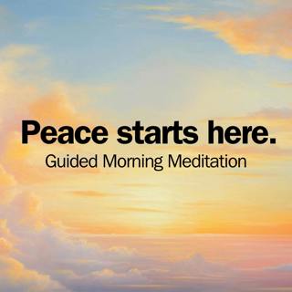 A Peaceful Guided Morning Meditation to Start Your Day