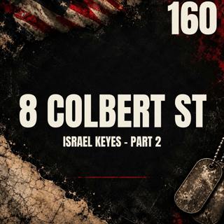 160 || 8 Colbet Street || The Currier's - Part 2