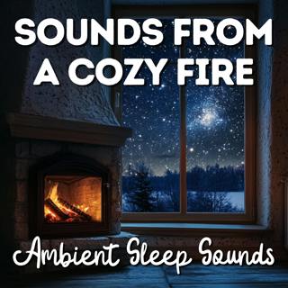 Sounds of a Cosy Fireplace