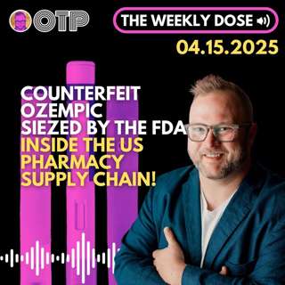 Counterfeit Ozempic at Pharmacies! // OTP TWD 4.15.25