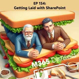 EP154: Getting Laid with SharePoint