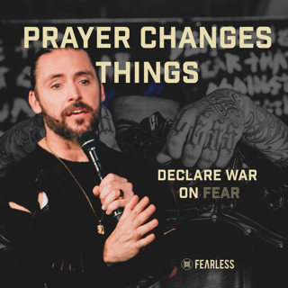 Jeremy Johnson - Becoming Fears Greatest Fear - Prayer Changes Things
