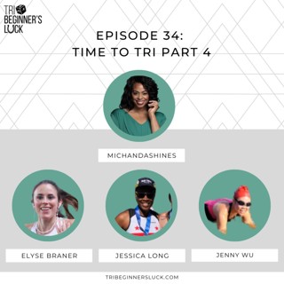 TIME TO TRI: PART 4 with Elyse Braner, Jessica Long, and Jenny Wu