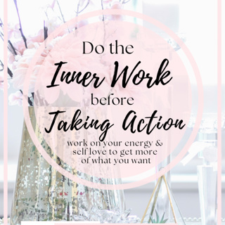 Do the Inner Work Before Taking Action