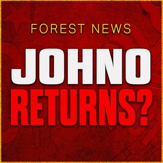 Forest Re-signing Johnson from Spurs? Aina To City? Miguel Leaving Already? Nottingham Forest News