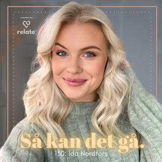 130. Ida Nordfors - I minnet av min mamma. Om sjukdomstiden, bortgången och livet efter.