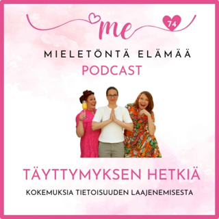 74. Täyttymyksen hetkiä