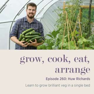 Huw Richards: Learn to grow brilliant veg in a single bed - Episode 260