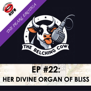EP 22: Her Divine Organ of Bliss [SU] - Conclusion