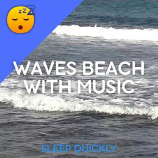 😴🌊🎵 Fall ASLEEP with WAVES Beach and MUSIC