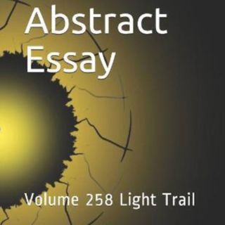 Abstract Essay Volume 258 Light Trail by Daniel Lucas