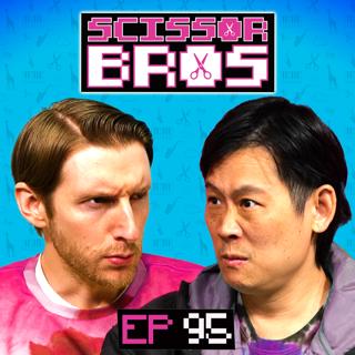 S1 Ep95: It all comes down to this... | Scissor Bros w/ Steebee Weebee & Jeremiah Watkins | Ep 95