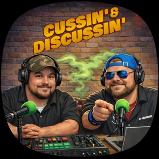 Weathering the Storm: From Heartbreak to Reckoning | Cussin' & Discussin' - Ep. 82