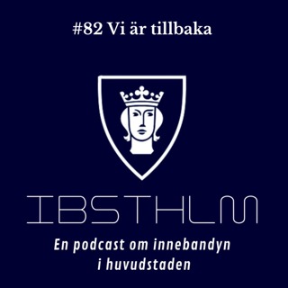 #82 Vi är tillbaka