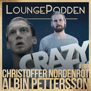 #169 - Christoffer Nordenrot & Crazy Pictures Albin Pettersson: UFO Sweden
