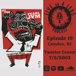 Episode 19: Camden, NJ - Night 1 - 7/5/03