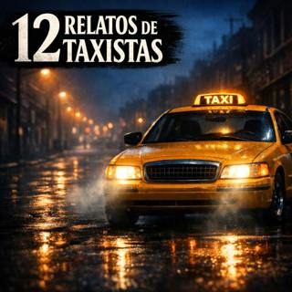 RECOPILACIÓN 12 HISTORIAS DE TERROR DE TAXISTAS Que Te Harán Mirar Dos Veces el Asiento Trasero