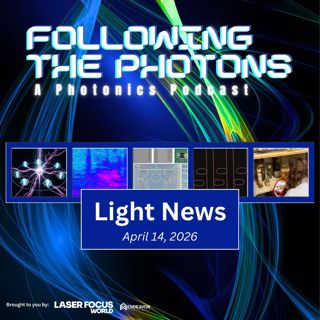 Light News: April 14, 2026