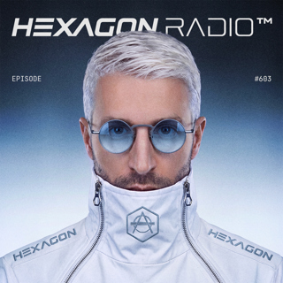 Don Diablo Hexagon Radio Episode 603