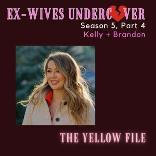 S5E34: The Yellow File | Kelly | 4 of 4