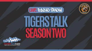 Tigers Talk Vol.55