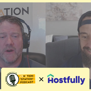 Hostfully, PMS Systems & Where Short-Term Rentals Are Headed | VRNation Station Podcast