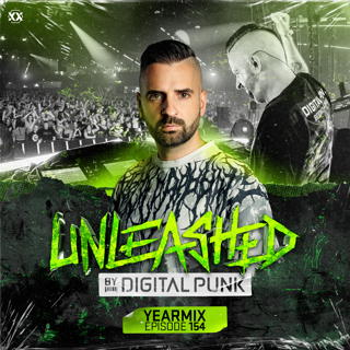 Unleashed by Digital Punk | Episode 154 | 2025 Yearmix