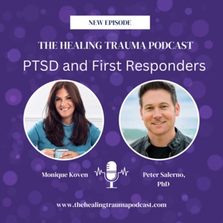 PTSD and First Responders With Dr. Peter Salerno