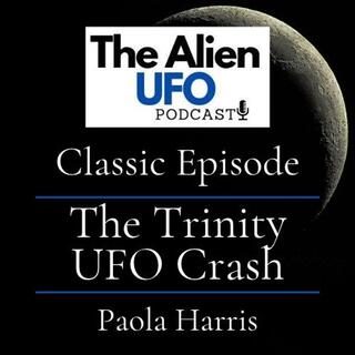 The Trinity UFO Crash Retrieval