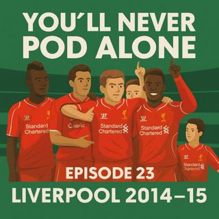 Episode 23 – 2014–15: After the Dream