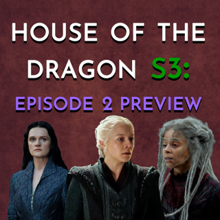 House of the Dragon: S3 - Episode 2 Preview