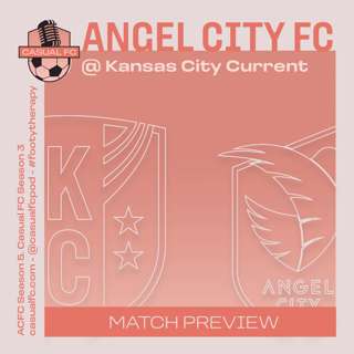 Angel City FC at Kansas City Current