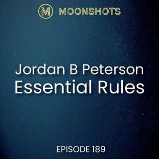 Jordan Peterson: Essential Rules