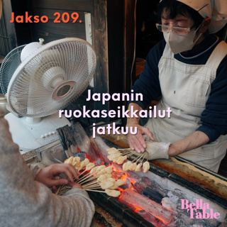 209. Japanin ruokaseikkailut jatkuu 
