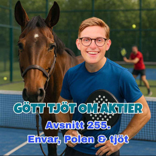 255. Envar, Polen & tjöt