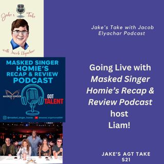 Masked Singer Homie Visits & TALKS #AGT | Jake's AGT Season 21 TAKE LIVE With Masked Singer Homie!